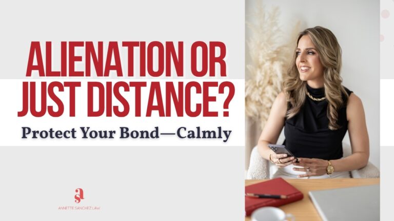 Annette Sanchez, Florida family law attorney, video: Parental Alienation in Florida: How to Protect Your Bond Without Starting a War.